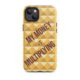 Motivational iPhone Case, Durable Crack proof iPhone Case , Tough iPhone case "My Money is Multiplying"