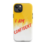 Durable Crack proof iPhone  Case , Motivational Mobile Case Tough iPhone case " I am Confident"