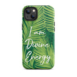 Tough iPhone case "I am Divine Energy" Inspirational  iPhone Case,