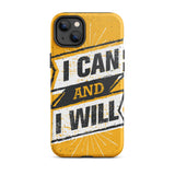 Motivational iPhone case,  law of affirmation mobile phone case,  Tough iPhone case "I can and I will"