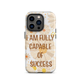 Durable Crack proof iPhone Case, Law of Affirmation Mobile case Tough iPhone case "I am fully capable of success"