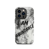 Affirmation quote iPhone Case, Durable Crack proof iPhone  Case  Tough iPhone case "I Am Abundance"