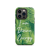 Tough iPhone case "I am Divine Energy" Inspirational  iPhone Case,