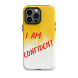 Durable Crack proof iPhone  Case , Motivational Mobile Case Tough iPhone case " I am Confident"