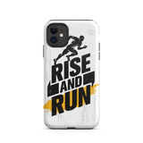 Positive Quote iPhone case, Durable Tough iPhone case " Rise and Run"
