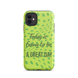 Motivational iPhone case, Law of Affirmation iPhone Case, Tough iPhone Case "Today is going to be a Great day"