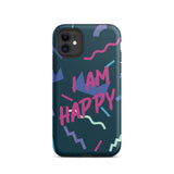 Motivational iPhone Case, Law of Affirmation Mobile Case, Tough iPhone case "I am Happy"