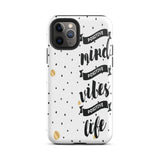 Tough iPhone case, Motivational iPhone Case Mind Vibes Life