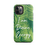 Tough iPhone case "I am Divine Energy" Inspirational  iPhone Case,