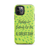 Motivational iPhone case, Law of Affirmation iPhone Case, Tough iPhone Case "Today is going to be a Great day"