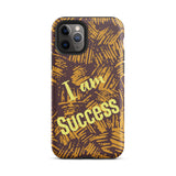 Positive quote iPhone Case, Motivational iPhone case, Tough iPhone case "I am Success"