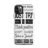 Motivational quote  iPhone case, Law of affirmation mobile phone case, Tough iPhone case "Just Try & others"