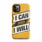 Motivational iPhone case,  law of affirmation mobile phone case,  Tough iPhone case "I can and I will"