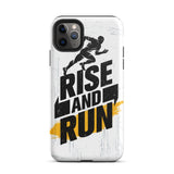 Positive Quote iPhone case, Durable Tough iPhone case " Rise and Run"