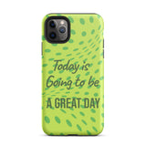 Motivational iPhone case, Law of Affirmation iPhone Case, Tough iPhone Case "Today is going to be a Great day"