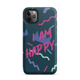 Motivational iPhone Case, Law of Affirmation Mobile Case, Tough iPhone case "I am Happy"