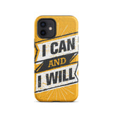 Motivational iPhone case,  law of affirmation mobile phone case,  Tough iPhone case "I can and I will"