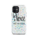 Motivational iPhone Case, Tough Mobile protective  phone case " Be a voice"