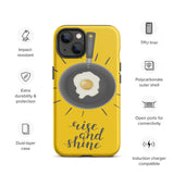 Motivational Tough iPhone case, Rise & Shine