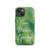 Tough iPhone case "I am Divine Energy" Inspirational  iPhone Case,