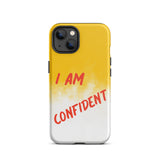 Durable Crack proof iPhone  Case , Motivational Mobile Case Tough iPhone case " I am Confident"