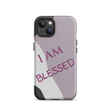 Tough iPhone case,  Law of Affirmation Mobile case, Durable Crack proof iPhone  Case  "I am Blessed"