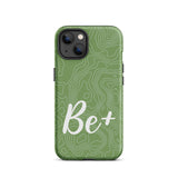 Tough iPhone case Durable Crack proof iPhone  Case "Be Positive" Moticational Mobile Case