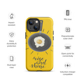 Motivational Tough iPhone case, Rise & Shine