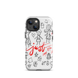 Tough   iPhone case, Daubable mobile phone case "Just" Childhood Memory iPhone case