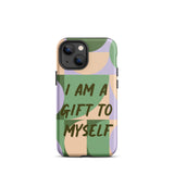 Motivational iPhone Case, Tough iPhone case "I am a Gift to Myself"