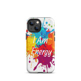 Durable Tough iPhone case "I am Energy" Positive Affirmation Mobile Case