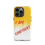Durable Crack proof iPhone  Case , Motivational Mobile Case Tough iPhone case " I am Confident"