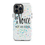 Motivational iPhone Case, Tough Mobile protective  phone case " Be a voice"