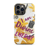 Affirmation Quote  iPhone Case , Motivational Mobile Case,  Tough iPhone case "I am Divine energy"