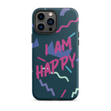 Motivational iPhone Case, Law of Affirmation Mobile Case, Tough iPhone case "I am Happy"