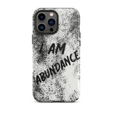 Affirmation quote iPhone Case, Durable Crack proof iPhone  Case  Tough iPhone case "I Am Abundance"