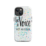 Motivational iPhone Case, Tough Mobile protective  phone case " Be a voice"