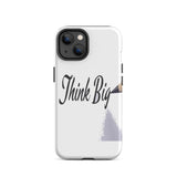 Motivational iPhone case, Law of affirmation Tough hardwearing  iPhone case "Think Big"