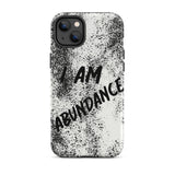 Affirmation quote iPhone Case, Durable Crack proof iPhone  Case  Tough iPhone case "I Am Abundance"