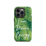 Tough iPhone case "I am Divine Energy" Inspirational  iPhone Case,