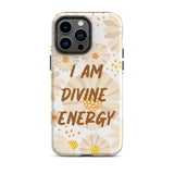 Tough iPhone case ,  "I am Divine Energy" Positive Affirmation iPhone case