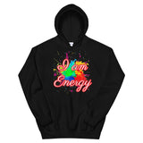 Motivational  Unisex Hoodie " I AM ENERGY" Inspiring Law of Affirmation Hoodie