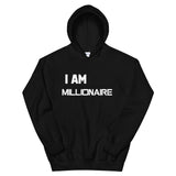 Motivational Unisex Hoodie "I AM MILLIONAIRE"  Law of Attraction Unisex Hoodie