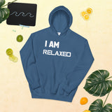 Motivational  Unisex Hoodie " I AM RELAXED"  Positive  law of affirmation  Hoodie