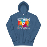 Motivational  Hoodie "NOTHING IS IMPOSSIBLE" Law of Affirmation Unisex Hoodie  with a soft feel
