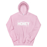 Motivational Hoodie "MONEY IS MY MIDDLE NAME" Law of Affirmation Unisex Hoodie