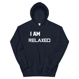 Motivational  Unisex Hoodie " I AM RELAXED"  Positive  law of affirmation  Hoodie