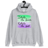 Motivational Hoodie "INHALE THE FUTURE" Positive  Inspiring Unisex Hoodie