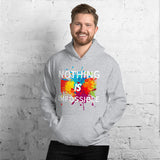 Motivational  Hoodie "NOTHING IS IMPOSSIBLE" Law of Affirmation Unisex Hoodie  with a soft feel