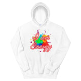 Motivational  Unisex Hoodie " I AM ENERGY" Inspiring Law of Affirmation Hoodie